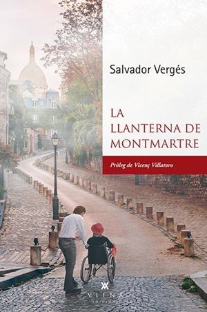 LLANTERNA DE MONTMARTRE, LA | 9788417998264 | VERGES, SALVADOR | Llibreria La Gralla | Llibreria online de Granollers