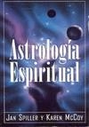 ASTROLOGIA ESPIRITUAL = SPIRITUAL ASTROLOGY = SPIRITUAL ASTROLOGY = SPIRITUAL AS | 9780684813295 | SPILLER, JAN / MCCOY, KAREN | Llibreria La Gralla | Llibreria online de Granollers