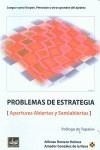 PROBLEMAS DE ESTRATEGIA | 9788494032028 | ROMERO HOLMES / GONZALEZ DE LA NAVA | Llibreria La Gralla | Llibreria online de Granollers