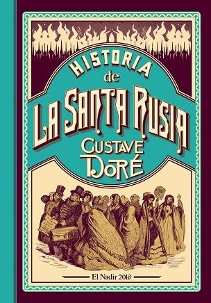 HISTORIA DE LA SANTA RUSIA | 9788494440083 | DORÉ, GUSTAVE | Llibreria La Gralla | Llibreria online de Granollers