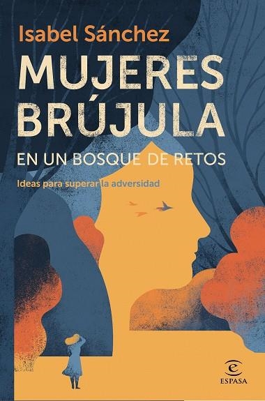 MUJERES BRÚJULA EN UN BOSQUE DE RETOS | 9788467060119 | SÁNCHEZ, ISABEL | Llibreria La Gralla | Librería online de Granollers