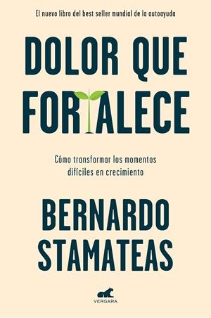 DOLOR QUE FORTALECE | 9788417664954 | STAMATEAS, BERNARDO | Llibreria La Gralla | Librería online de Granollers