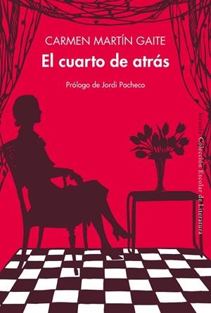 CUARTO DE ATRÁS, EL | 9788418245886 | MARTÍN GAITE, CARMEN | Llibreria La Gralla | Librería online de Granollers