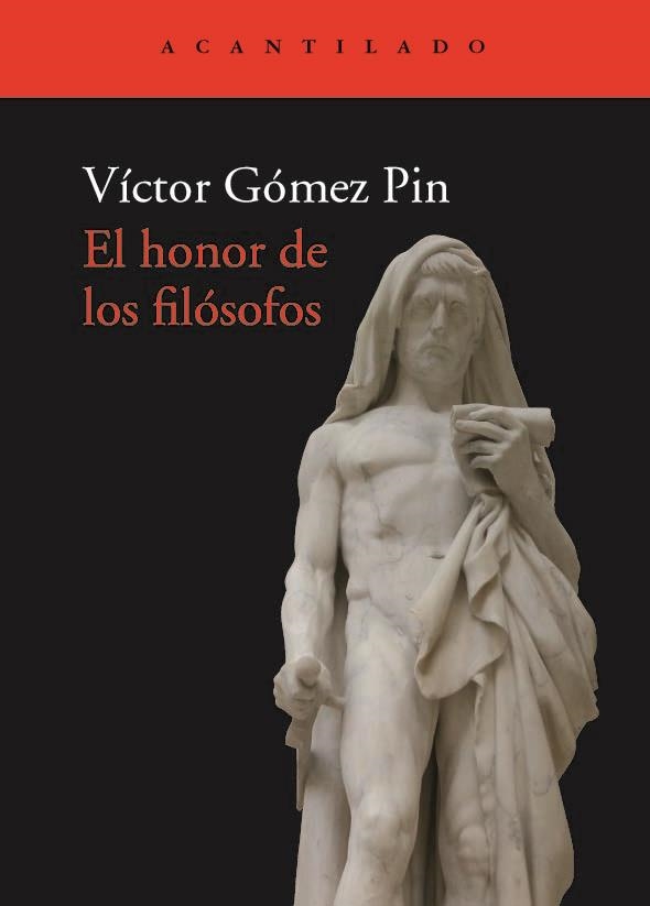 HONOR DE LOS FILÓSOFOS, EL  | 9788417902292 | GÓMEZ PIN, VÍCTOR | Llibreria La Gralla | Librería online de Granollers