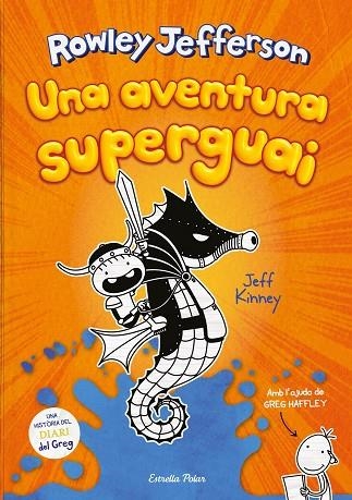 DIARI DEL ROWLEY 2. UNA AVENTURA SUPERGUAI | 9788418134890 | KINNEY, JEFF | Llibreria La Gralla | Librería online de Granollers