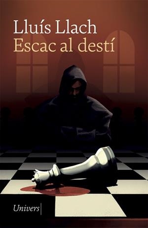 ESCAC AL DESTÍ | 9788417868550 | LLACH, LLUÍS | Llibreria La Gralla | Librería online de Granollers