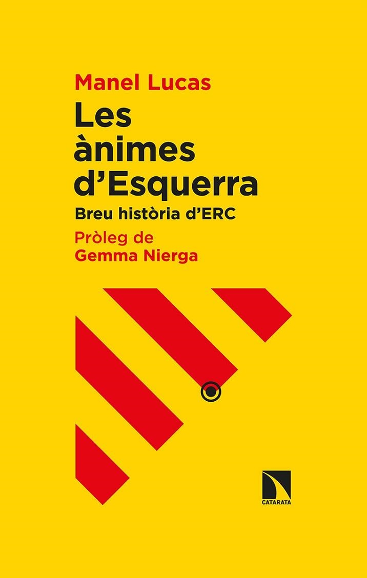 ÀNIMES D'ESQUERRA, LES  | 9788413520490 | LUCAS, MANEL | Llibreria La Gralla | Llibreria online de Granollers