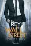 REY DE WALL STREET, EL  | 9788417683825 | BAY, LOUISE | Llibreria La Gralla | Librería online de Granollers