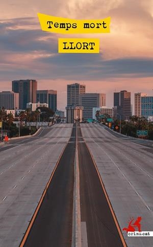 TEMPS MORT | 9788417847708 | LLORT, LLUÍS | Llibreria La Gralla | Librería online de Granollers