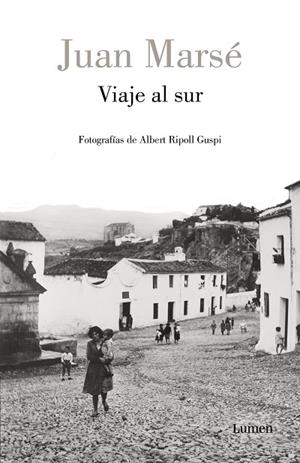VIAJE AL SUR | 9788426408389 | MARSÉ, JUAN; RIPOLL GUSPI, ALBERT | Llibreria La Gralla | Librería online de Granollers