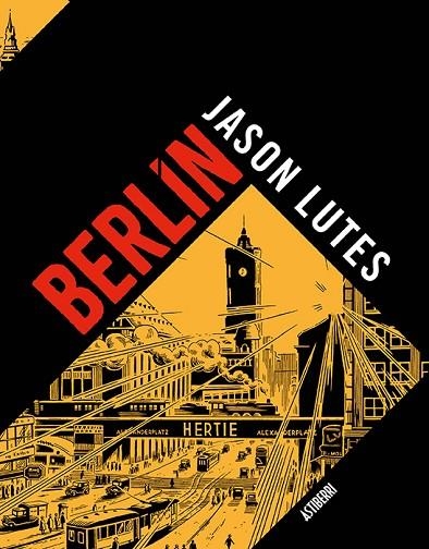 BERLÍN. INTEGRAL | 9788418215117 | LUTES, JASON | Llibreria La Gralla | Librería online de Granollers
