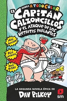 CAPITAN  CALZONCILLOS  Y EL ATAQUE DE LOS RETRETES0 PARLANTES | 9788413187846 | PILKEY, DAV | Llibreria La Gralla | Librería online de Granollers