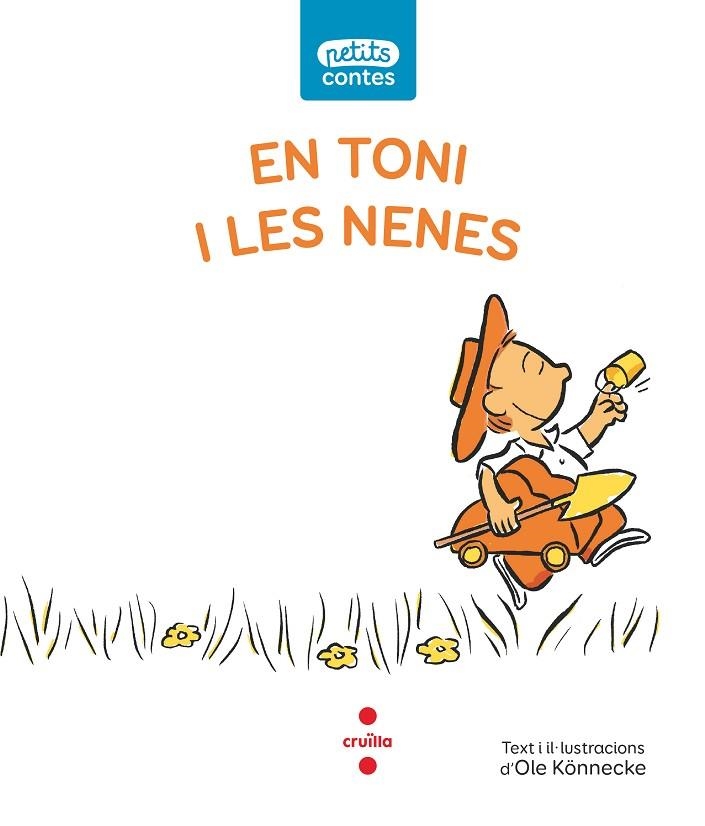 TONI I LES NENES | 9788466148511 | KÖNNECKE, OLE | Llibreria La Gralla | Llibreria online de Granollers