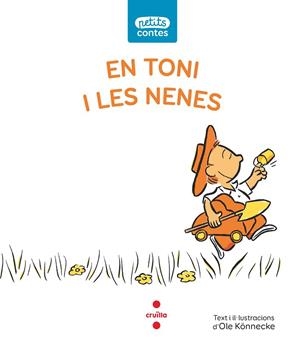TONI I LES NENES | 9788466148511 | KÖNNECKE, OLE | Llibreria La Gralla | Llibreria online de Granollers