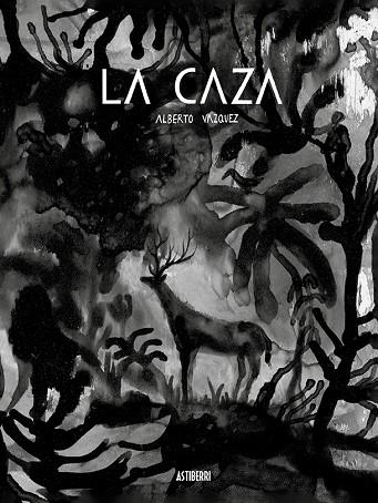 CAZA, LA  | 9788418215056 | VÁZQUEZ, ALBERTO | Llibreria La Gralla | Llibreria online de Granollers