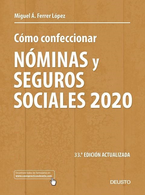 CÓMO CONFECCIONAR NÓMINAS Y SEGUROS SOCIALES 2020 | 9788423431595 | FERRER LÓPEZ, MIGUEL ÁNGEL | Llibreria La Gralla | Llibreria online de Granollers