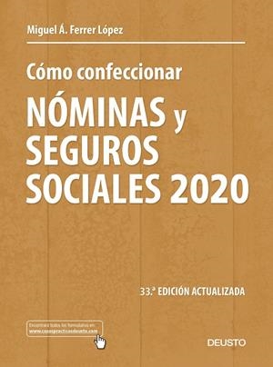 CÓMO CONFECCIONAR NÓMINAS Y SEGUROS SOCIALES 2020 | 9788423431595 | FERRER LÓPEZ, MIGUEL ÁNGEL | Llibreria La Gralla | Llibreria online de Granollers