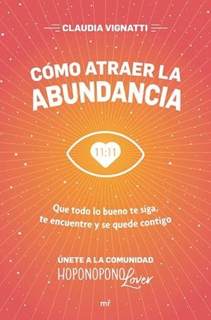 CÓMO ATRAER LA ABUNDANCIA | 9788427047204 | VIGNATTI, CLAUDIA | Llibreria La Gralla | Librería online de Granollers