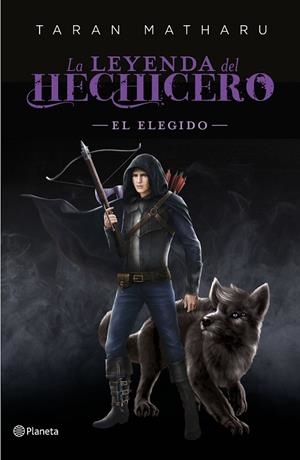 LEYENDA DEL HECHICERO, LA 4 EL ELEGIDO | 9788408227793 | MATHARU, TARAN | Llibreria La Gralla | Librería online de Granollers