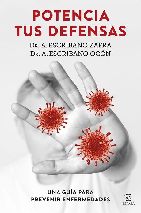 POTENCIA TUS DEFENSAS | 9788467060201 | DR. A. ESCRIBANO ZAFRA; DR. A. ESCRIBANO OCÓN | Llibreria La Gralla | Llibreria online de Granollers