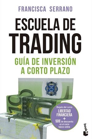 ESCUELA DE TRADING | 9788467060461 | SERRANO RUIZ, FRANCISCA | Llibreria La Gralla | Librería online de Granollers