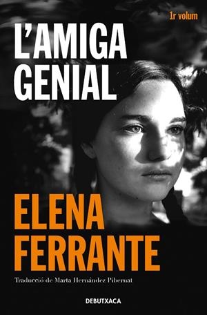 AMIGA GENIAL, L' (L'AMIGA GENIAL 1) | 9788418132421 | FERRANTE, ELENA | Llibreria La Gralla | Librería online de Granollers