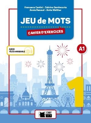 JEU DE MOTS 1 CAHIER | 9788468259727 | DE AGOSTINI SCUOLA SPA/DE AGOSTINI LIBRI S.P.A | Llibreria La Gralla | Librería online de Granollers
