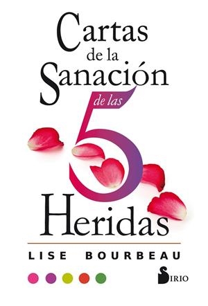 CARTAS DE LA SANACIÓN DE LAS CINCO HERIDAS | 9788417399481 | BOURBEAU, LISE | Llibreria La Gralla | Librería online de Granollers