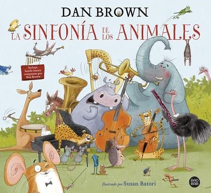 SINFONÍA DE LOS ANIMALES, LA  | 9788408229605 | BROWN, DAN | Llibreria La Gralla | Llibreria online de Granollers