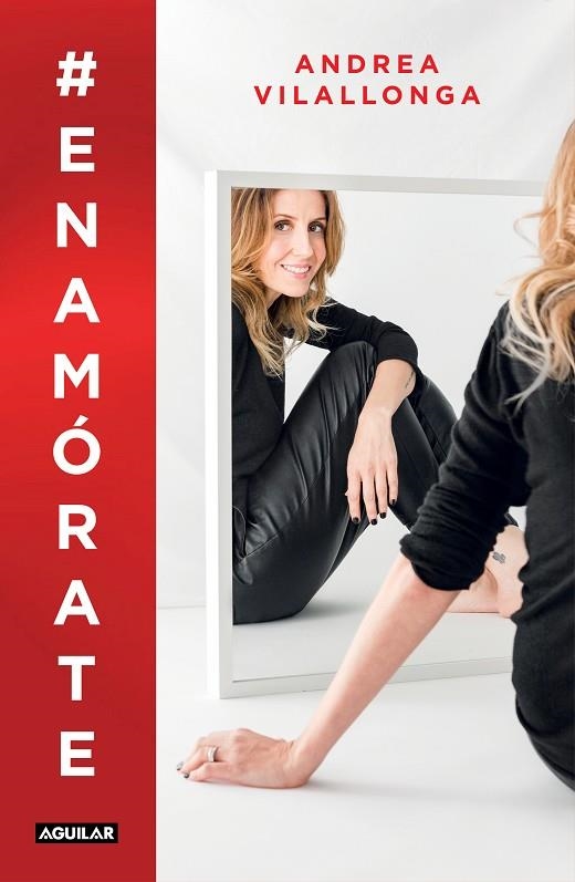 #ENAMÓRATE | 9788403521742 | VILALLONGA, ANDREA | Llibreria La Gralla | Librería online de Granollers