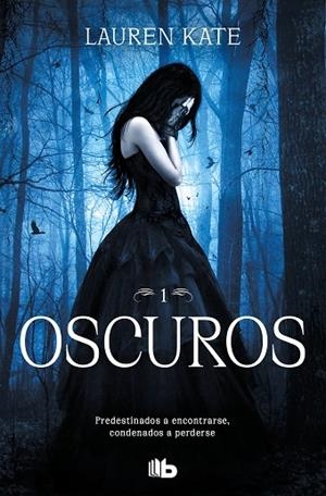 OSCUROS (OSCUROS 1) | 9788413141909 | KATE, LAUREN | Llibreria La Gralla | Llibreria online de Granollers