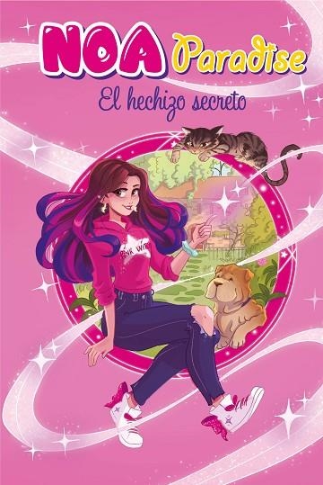 HECHIZO SECRETO, EL  (NOA PARADISE 1) | 9788417921187 | PARADISE, NOA | Llibreria La Gralla | Librería online de Granollers