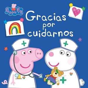 GRACIAS POR CUIDARNOS (PEPPA PIG) | 9788448857011 | VVAA | Llibreria La Gralla | Llibreria online de Granollers