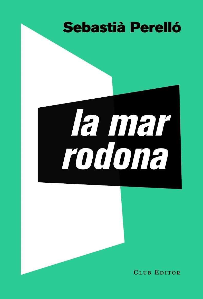 MAR RODONA, LA | 9788473292795 | PERELLÓ, SEBASTIÀ | Llibreria La Gralla | Llibreria online de Granollers