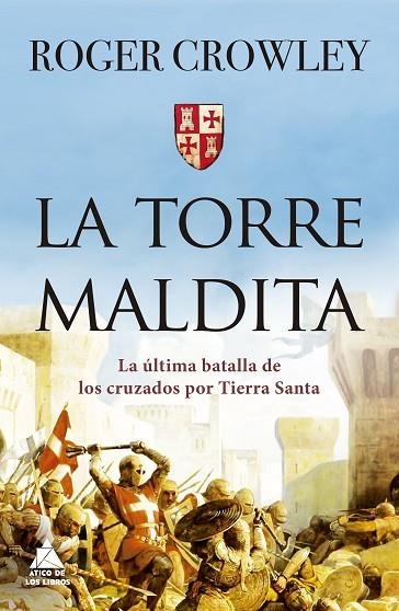 TORRE MALDITA, LA | 9788417743550 | CROWLEY, ROGER | Llibreria La Gralla | Llibreria online de Granollers