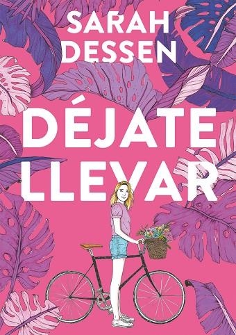 DÉJATE LLEVAR | 9788420440019 | DESSEN, SARAH | Llibreria La Gralla | Llibreria online de Granollers