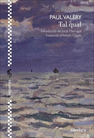 TAL QUAL | 9788416948529 | VALÉRY, PAUL | Llibreria La Gralla | Librería online de Granollers