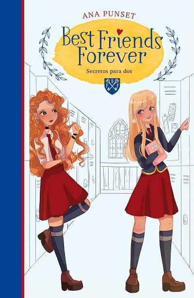 SECRETOS PARA DOS (BEST FRIENDS FOREVER 2) | 9788418038235 | PUNSET, ANA | Llibreria La Gralla | Llibreria online de Granollers