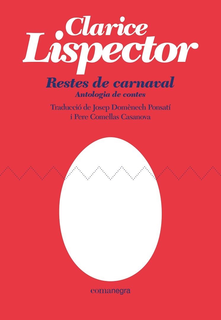RESTES DE CARNAVAL | 9788418022470 | LISPECTOR, CLARICE | Llibreria La Gralla | Librería online de Granollers