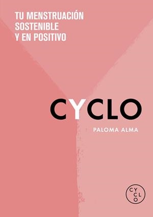 CYCLO | 9788418038617 | ALMA (CYCLO), PALOMA | Llibreria La Gralla | Llibreria online de Granollers