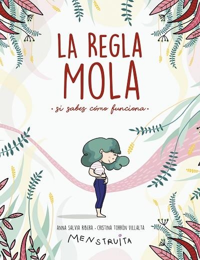 REGLA MOLA, LA  (SI SABES CÓMO FUNCIONA) | 9788417922986 | SALVIA, ANNA; TORRÓN (MENSTRUITA), CRISTINA | Llibreria La Gralla | Llibreria online de Granollers