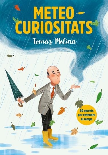 METEOCURIOSITATS | 9788417922887 | MOLINA, TOMÀS; SIMÓ, ROGER | Llibreria La Gralla | Llibreria online de Granollers