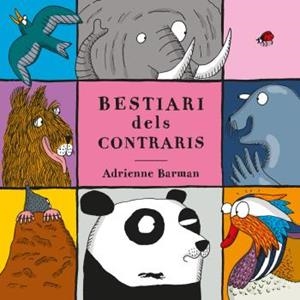 BESTIARI DELS CONTRARIS | 9788412078930 | BARMAN, ADRIANNE | Llibreria La Gralla | Librería online de Granollers