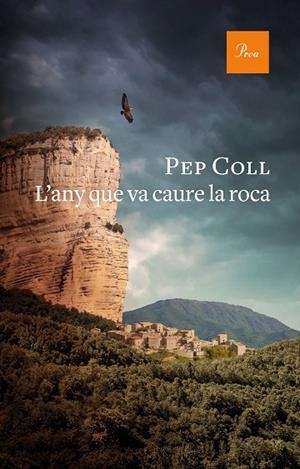 ANY QUE VA CAURE LA ROCA, L' | 9788475888415 | COLL, PEP | Llibreria La Gralla | Llibreria online de Granollers