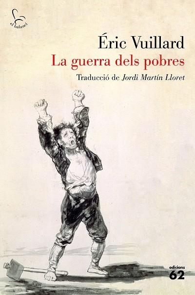 GUERRA DELS POBRES, LA | 9788429778854 | VUILLARD, ÉRIC | Llibreria La Gralla | Librería online de Granollers