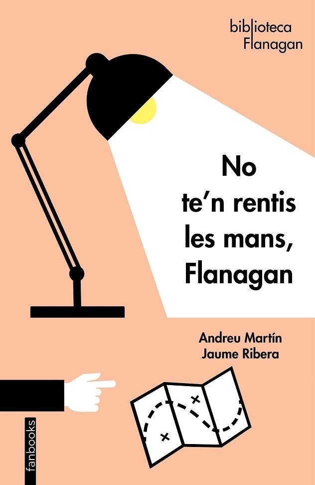 NO TE'N RENTIS LES MANS, FLANAGAN | 9788418327056 | MARTÍN, ANDREU / RIBERA, JAUME | Llibreria La Gralla | Librería online de Granollers