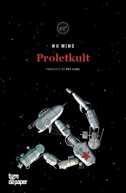 PROLETKULT | 9788416855704 | WU MING | Llibreria La Gralla | Librería online de Granollers