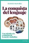 CONQUISTA DEL LENGUAJE, LA  | 9788418139031 | MARIÑO, XURXO | Llibreria La Gralla | Llibreria online de Granollers