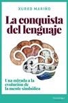 CONQUISTA DEL LENGUAJE, LA  | 9788418139031 | MARIÑO, XURXO | Llibreria La Gralla | Librería online de Granollers