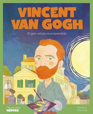 VINCENT VAN GOGH | 9788418139246 | NUÑO, FRAN | Llibreria La Gralla | Librería online de Granollers